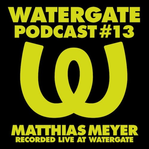 Watergate Podcast #13 - Matthias Meyer