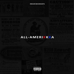 All-Amerikkka (VIDEO IN DESCRIPTION)