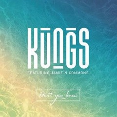 Kungs - Don't You Know [Vincy Edit]