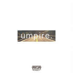 Umpire - The View feat. Bowen & Aentric (Out Now)