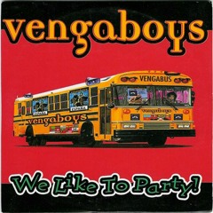 Vengaboys - we like to party (UK Hardcore remix)