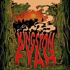 Kingston Fyah