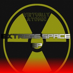 [Extreme Space EP:1][Dubstep] - Extreme Space