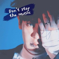 Chanyeol - Don't Stop the Music (160702)
