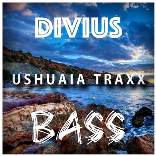 Stream Divius - Bass (Original Mix) Ushuaia Traxx by DIVIUS | Listen ...