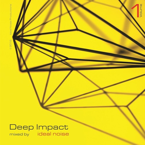 Deep Impact - Vol. 1 (mixed by Ideal Noise)