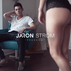 Freedom - Jaron Strom
