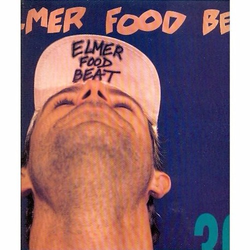Elmer Food Beat Et Les Gonzesses