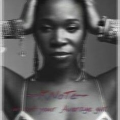Im Not Your Average Girl (India Arie Remix)