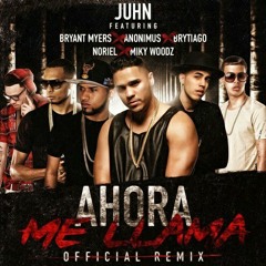 Ahora Me Llama -miky woodz x Noriel x bryant myers