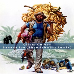 Bud Spencer / Oliver Onions - Banana Joe (Theo Schwarz rmx)