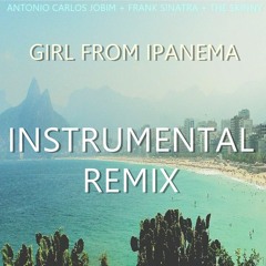 Antonio Carlos Jobim & Frank Sinatra - Girl From Ipanema (Loele Instrumental Remix)