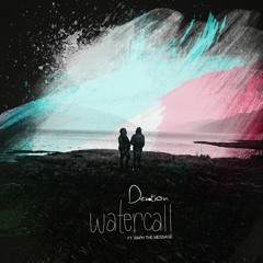 Watercall (feat. RaphTheMessage)