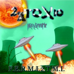 2xToxic - FERMI2TMI - 05 Fires In The Night (Ft. BadMind)