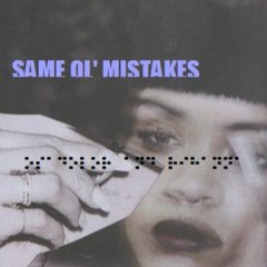 Same Ol' Mistakes