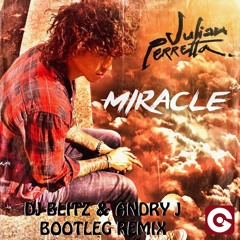 Julian Perretta - Miracle (Andry J & Dj Blitz Bootleg Preview)