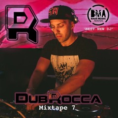 DubRocca Mixtape 7
