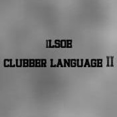 ILSOE - Clubber Language II