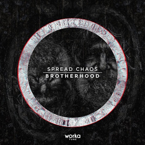 Spread Chaos - Brotherhood (OUT NOW)