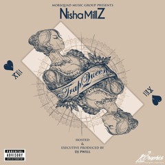 06 - Nisha Millz - They Dont Love Me (Feat. English Mcfly & Lady Meka)