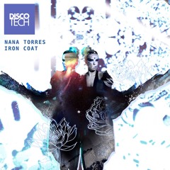 DISCOT06 /// Nana Torres - Iron Coat Preview