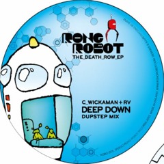 Down Deep (Deep Down VIP) - Wickaman and RV
