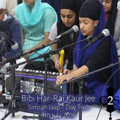 Bibi Har-Rai Kaur Jee - Day Two - Simran Jaap