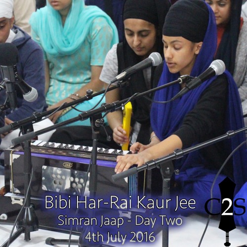 Bibi Har-Rai Kaur Jee - Day Two - Simran Jaap
