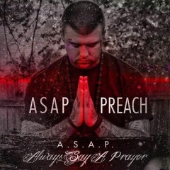 ASAP Preach "Tell 'Em" feat. Bryann Trejo of Kingdom Muzic