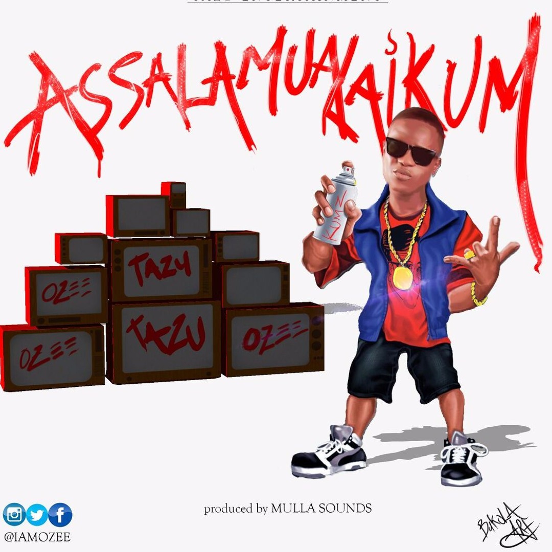 Stream OZEE ASSALAMUALAIKUM PROD BY MULLA SOUNDS by iamozee Listen online for free on SoundCloud