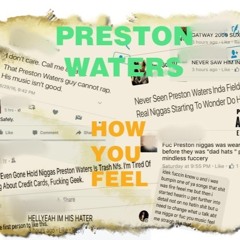 PRESTON WATERS X HOW U FEEL