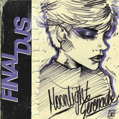 Final DJs- Moonlight Serenade *Free Download*