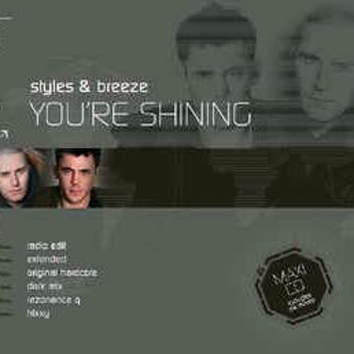 Styles & Breeze  - Your Shining (Sparkos Melbounce Samp)