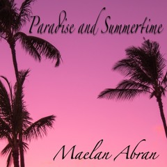 Paradise And Summertime