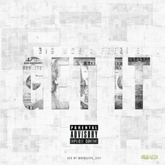 Big Won x Bear Feezi E - "Get It" (mixed by @reallyferook)