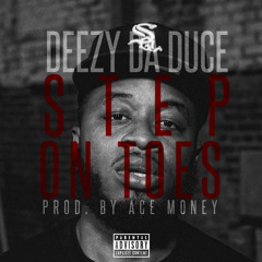 Step On Toes [prod. by Ace Money]