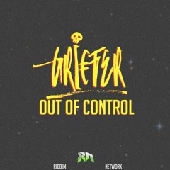 Out Of Control (Free Download)