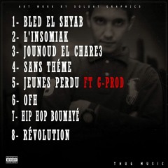 DAK -Jounoud El Chare3 (Freestyle) Mixtape Révolution