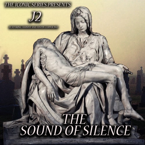 J2 'The Sound Of Silence' Featuring Johnny & Justin Coppolino