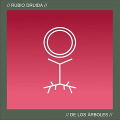 Rubio Druida - Se Propaga (Con Enjoy Canoa)