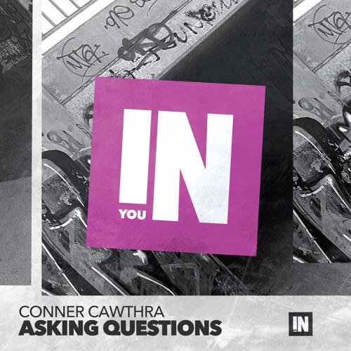 Conner Cawthra - Asking Questions (Spraoi Santos Remix)OUT NOW