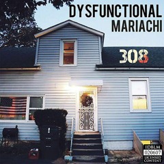 03-Dysfunctional Mariachi-Memories