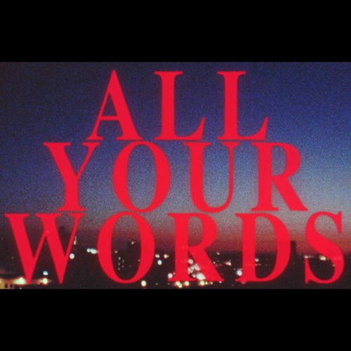 All Your Words