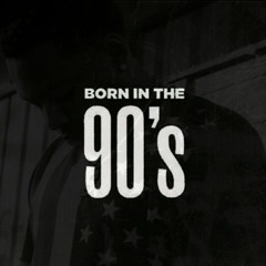 ''Born In The 90's'' (Prod.Digital Beatz Of TTZ)