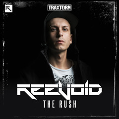 Reevoid - The rush