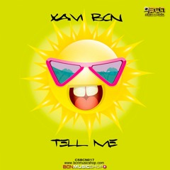 XAVI BCN - TELL ME