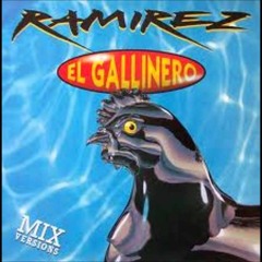 Ramirez - El Gallinero 2016 (Alex Bend Bootleg)