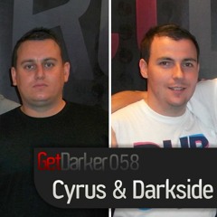 Cyrus b2b Darkside - GetDarkerTV 058