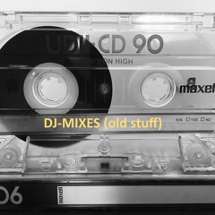 DJ-MIXES (old stuff)