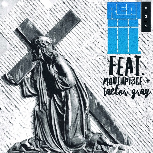 Real 3.5 (feat. Taelor Gray & Mouthpi3ce)